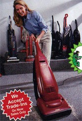We Accept Trade-in Vacuums on new Sales Only