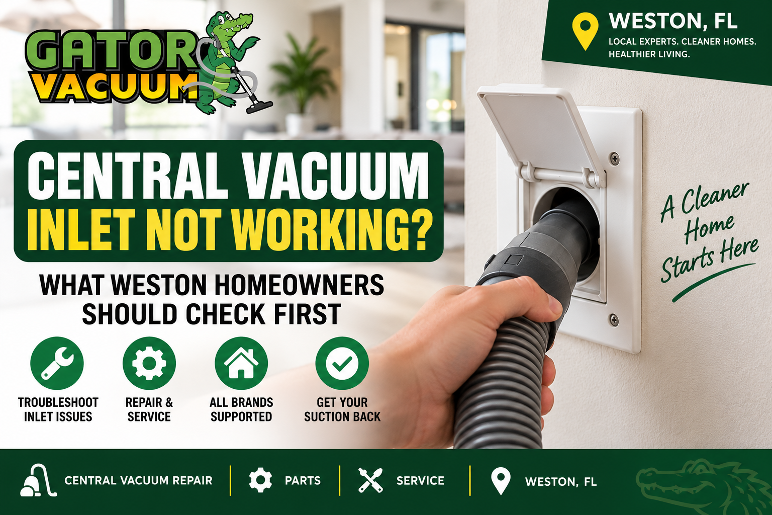 Central Vacuum Inlet Repair Weston FL